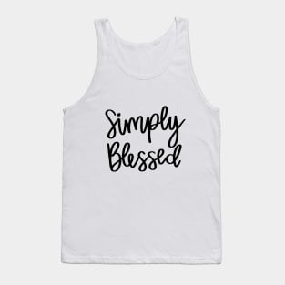 Simply Blessed quote t-shirt Tank Top